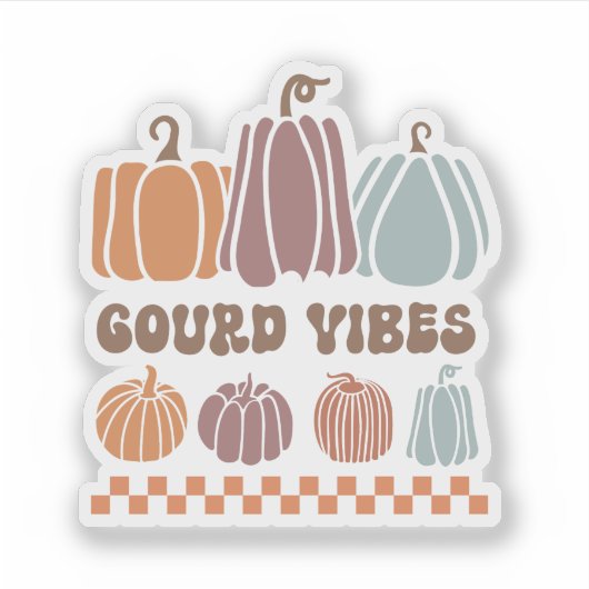 Gourd Vibes Funny Fall Pumpkins Sticker (Voorkant)