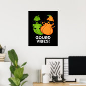 Gourd Vibes Funny Veggie Pun Dark BG Poster (Thuiskantoor)
