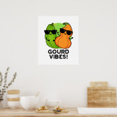Gourd Vibes Funny Veggie Pun Poster (Keuken)