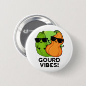 Gourd Vibes Funny Veggie Pun Ronde Button 5,7 Cm (Voorkant /achterkant)