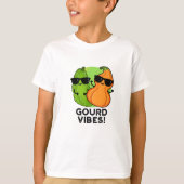 Gourd Vibes Funny Veggie Pun T-shirt (Voorkant)