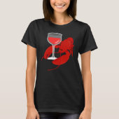 Gourmet  Red Wine Wine Lobster Hummer Dinner T-shirt (Voorkant)