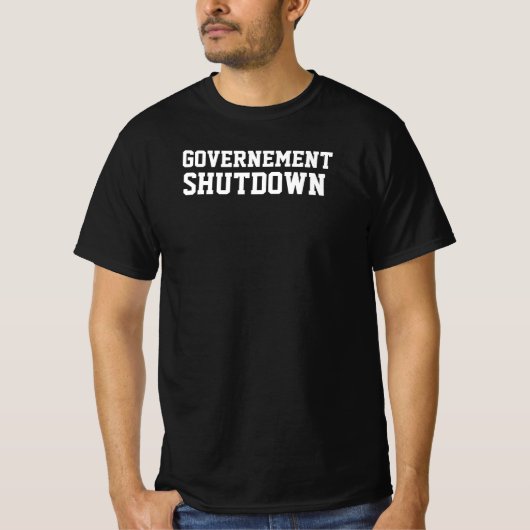 GOUVERNEMENT SHUTDOWN T-SHIRT (Voorkant)