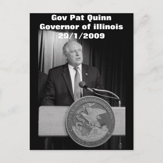 Gov Pat Quinn (Gouverneur van illinois) Briefkaart (Voorkant)