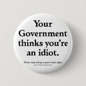 Government Idiot Ronde Button 5,7 Cm (Voorkant)
