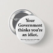 Government Idiot Ronde Button 5,7 Cm (Voorkant /achterkant)