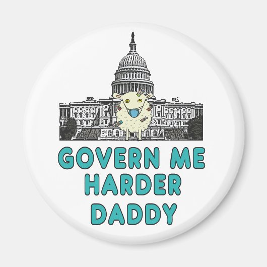 Government Me Harder papa Magneet (Voorkant)