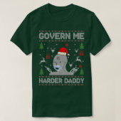 Government Me Harder Papa Oegly met Kerstmis T-shirt (Design voorkant)