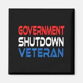 Government Shutdown Veteran  Magneet (Voorkant)