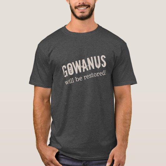 "GOWANUS wordt hersteld!" T-shirt (Voorkant)