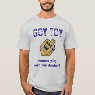 GOY SPEELGOED, wil je met mijn droom spelen? T-shirt