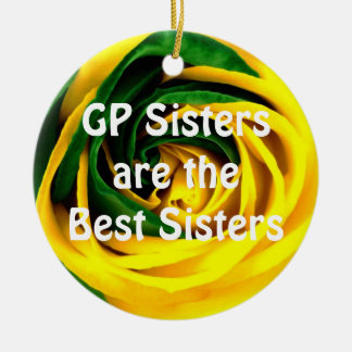 GP-zussen zijn de beste zussen Keramisch Ornament