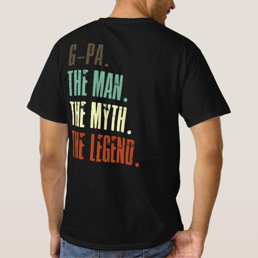 Gpa het Man de Myth Legend Vaderdag T-shirt (Achterkant)