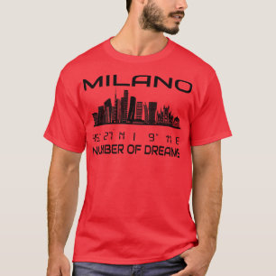 GPS coördinaten Stad Milaan Skyline Dream City 1 T-shirt