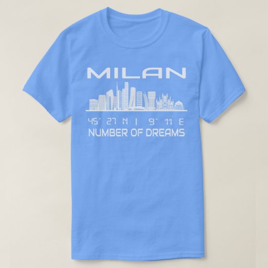 GPS coördinaten Stad Milaan Skyline Dream City 2 T-shirt (Design voorkant)