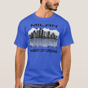 GPS coördinaten Stad Milaan Skyline Dream City 4 T-shirt