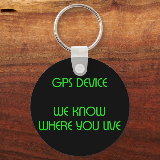 GPS Device Funny Quote Sleutelhanger (Voorkant)