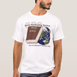 GPS - Gods positioneringssysteem T-shirt