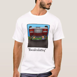 GPS Travel Humor Tee Shirt