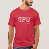 GPU-shirt van computer T-shirt (Voorkant)