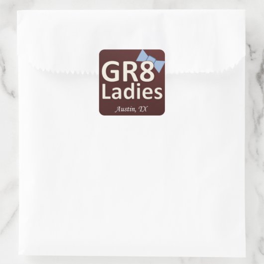 Gr8Ladies Stickers Austin TX (Tas)