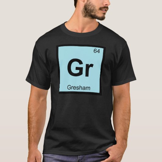 Gr - Gresham Oregon Scheikunde Periodiek Systeem S T-shirt (Voorkant)