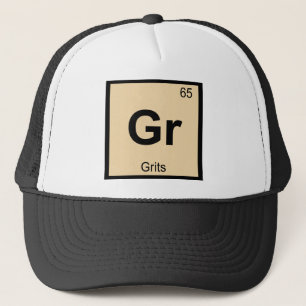 Gr - Grits Chemistry Periodic Table Symbol Trucker Pet