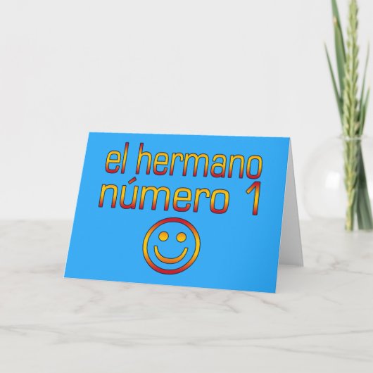 Gr Hermano Número 1 - Nummer 1 Broer in het Spaans Kaart (Voorkant)