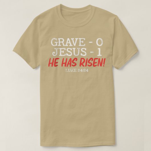Graad 0 Jezus 1 Hij heeft Jezus Religieuze Easte T-shirt (Design voorkant)