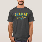 Graad AF |  Script Klas van 2026 T-shirt (Voorkant)