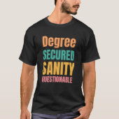 Graad Beveiligde Gezond twijfelachtig shirt (Voorkant)