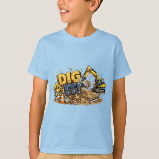 Graaf het! Graafmachine voor bouw T-shirt (Voorkant)
