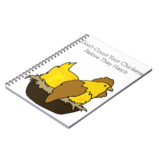 Graaf je kippen niet voordat ze gaan haten notitieboek (Linkerzijde)