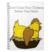 Graaf je kippen niet voordat ze gaan haten notitieboek (Voorkant)
