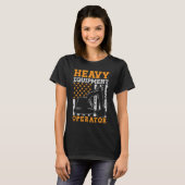 Graafmachine bestuurder Zware apparatuur operator T-shirt (Voorkant volledig)