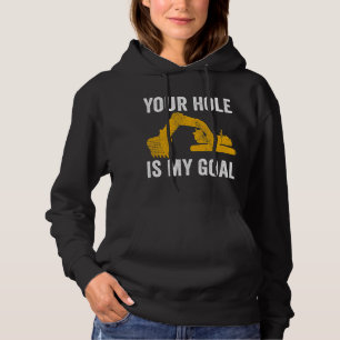 Graafmachine Ex Your Hole is mijn doel bouwwerk Hoodie
