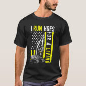 Graafmachine Zware apparatuur Operator Ik Run Hoes T-shirt (Voorkant)