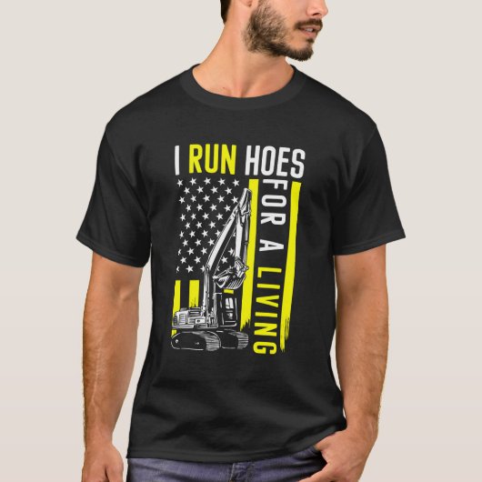 Graafmachine Zware apparatuur Operator Ik Run Hoes T-shirt (Voorkant)