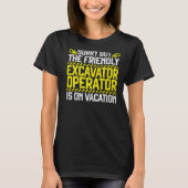 Graafwerker graafmachine graafmachine t-shirt (Voorkant)