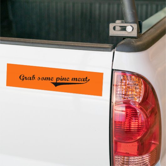 Graag een beetje dennenvlees bumpersticker (Op Truck)