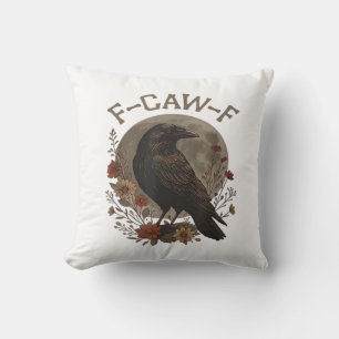 Graaiende Kraai F-Caw-F Humor Gotische Essentiële Kussen