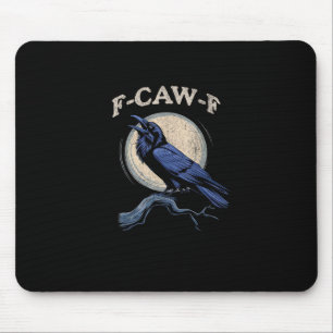 Graaiende Kraai F-Caw-F Kraai Liefhebber Creatieve Muismat