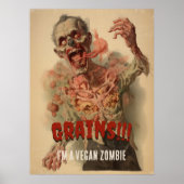 Graan Ik ben een vegan zombie grappige  horror Poster (Voorkant)
