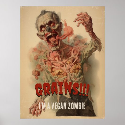 Graan Ik ben een vegan zombie grappige  horror Poster (Voorkant)