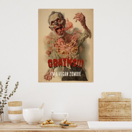 Graan Ik ben een vegan zombie grappige  horror Poster (Keuken)