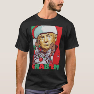 Grab: Em Cat Funny Trump kerstshirt Xmas Gif T-shirt