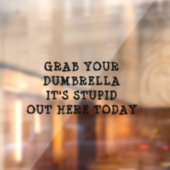 Grab Your Dumbrella Car  Raamsticker (Vel 2)