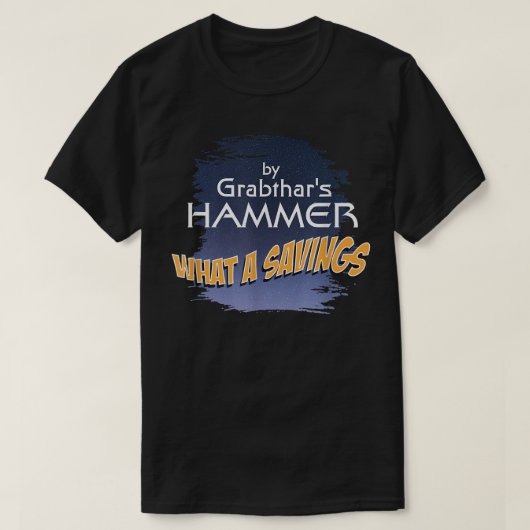 Grabthar's Hammer SciFi Novelty Buitenspatie Desig T-shirt (Design voorkant)