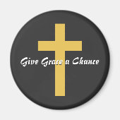 Grace a Chance geven Magneet (Voorkant)