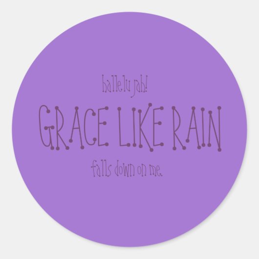 Grace als Regen. Ronde Sticker (Voorkant)